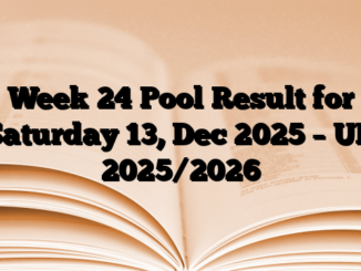 Week 24 Pool Result for Saturday 13, Dec 2025 – UK 2025/2026