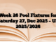 Week 26 Pool Fixtures for Saturday 27, Dec 2025 – UK 2025/2026
